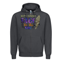 Smoke not enough  sage for this shit Zipper Hoodie - Artiststas