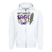 White not enough  sage for this shit Zipper Hoodie - Artiststas