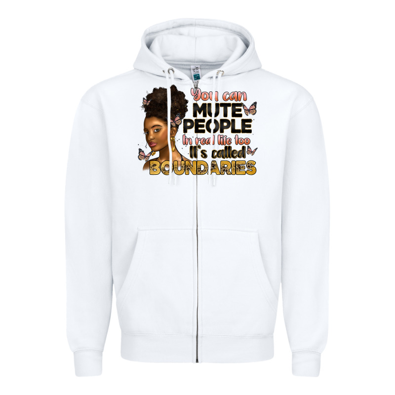 You Can Mute People In Real Life Too It's Called B Zipper Hoodie by Artiststas | Teevron