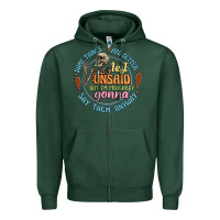 Sports Green some things are better left unsaid Zipper Hoodie - Artiststas