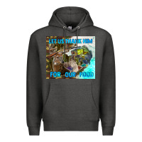 Charcoal Heather let us thank hım for our food Premium Hoodie - TumblerDesignByShophia