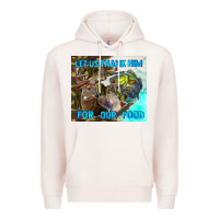 Pale Pink let us thank hım for our food Premium Hoodie - TumblerDesignByShophia