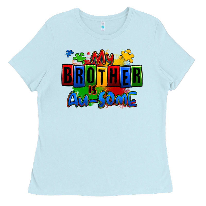 My Brother Is Ausome Autism Ladies Tee by Zillion Design Studio | Teevron