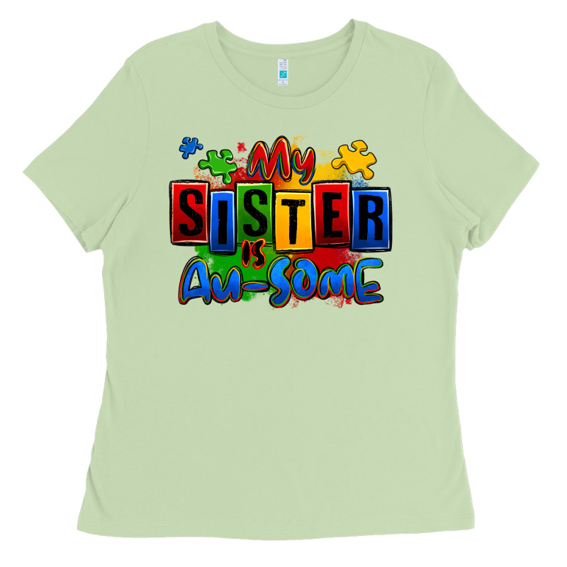 My Sister Is Ausome Autism Ladies Tee by Zillion Design Studio | Teevron