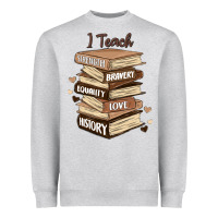 Heather Grey i teach strength bravery equality love history Heavyweight Sweatshirt - MaliasSmallBusiness