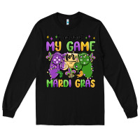 Black i paused my game for mardi gras Long Sleeve Tee - MaliasSmallBusiness