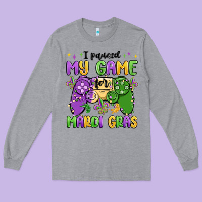 I Paused My Game For Mardi Gras Long Sleeve Tee Designed By Maliassmallbusiness