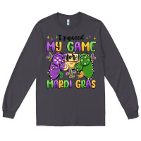 Smoke i paused my game for mardi gras Long Sleeve Tee - MaliasSmallBusiness