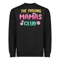 The Praying Mamas Club Heavyweight Sweatshirt | Teevron