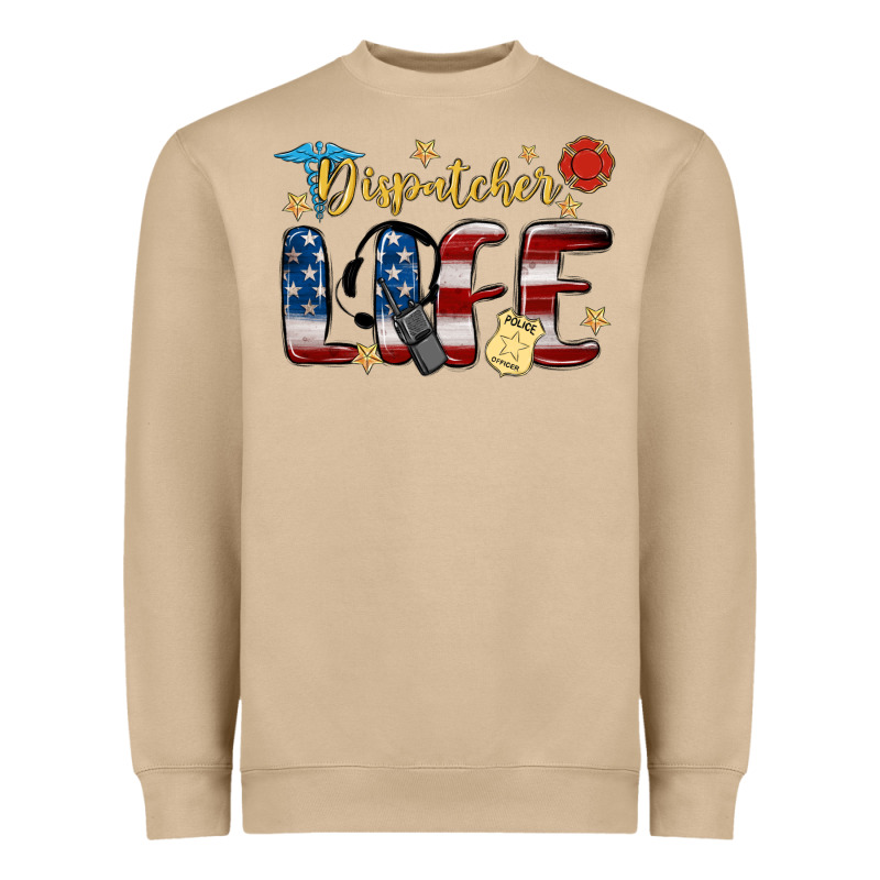 Dispatcher Life Heavyweight Sweatshirt by MaliasSmallBusiness | Teevron