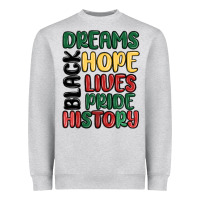 Heather Grey dreams hope lives pride Heavyweight Sweatshirt - MaliasSmallBusiness