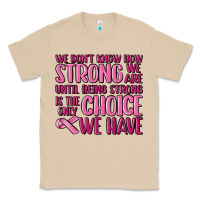 Mushroom breast cancer we don't know how strong we are Classic Tee - MaliasSmallBusiness