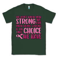 Sports Green breast cancer we don't know how strong we are Classic Tee - MaliasSmallBusiness