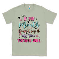 Matcha if my mouth doesn't say it my face totally will Classic Tee - MaliasSmallBusiness