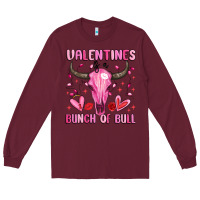Burgundy valentines is a bunch of bull Long Sleeve Tee - MaliasSmallBusiness
