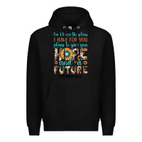 Black for i know the plans i have for you plans to give you hope and a futur Premium Hoodie - JahusDesignShop