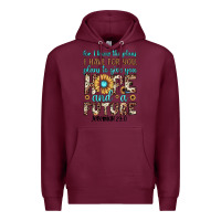 Burgundy for i know the plans i have for you plans to give you hope and a futur Premium Hoodie - JahusDesignShop