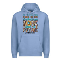 For I Know The Plans I Have For You Plans To Give You Hope And A Futur Premium Hoodie | Teevron