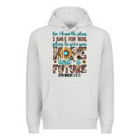 Dove Grey for i know the plans i have for you plans to give you hope and a futur Premium Hoodie - JahusDesignShop