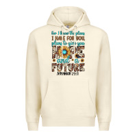 Sandshell for i know the plans i have for you plans to give you hope and a futur Premium Hoodie - JahusDesignShop