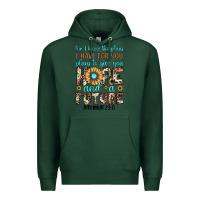 Sports Green for i know the plans i have for you plans to give you hope and a futur Premium Hoodie - JahusDesignShop