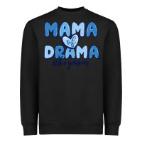 Black mama of drama boy mom Heavyweight Sweatshirt - MaliasSmallBusiness
