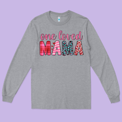 One Loved Mama Long Sleeve Tee Designed By Jahusdesignshop