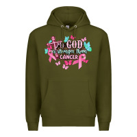Army Green My god is stronger than Cancer Awareness Premium Hoodie - HowdyJamesFarm