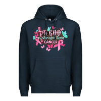Navy My god is stronger than Cancer Awareness Premium Hoodie - HowdyJamesFarm