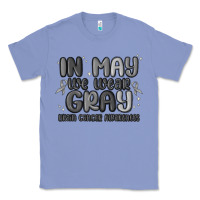 Colony Blue in may we wear gray brain cancer awareness Classic Tee - MaliasSmallBusiness
