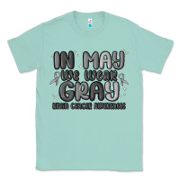 Seafoam in may we wear gray brain cancer awareness Classic Tee - MaliasSmallBusiness