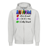 Dove Grey i'm a hot mess always stressed and proudly autism Zipper Hoodie - Artiststas