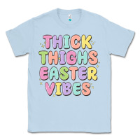 Dusty Blue thicks thighs easter vibes Classic Tee - MaliasSmallBusiness