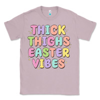 Lilac thicks thighs easter vibes Classic Tee - MaliasSmallBusiness