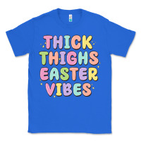 True Royal thicks thighs easter vibes Classic Tee - MaliasSmallBusiness