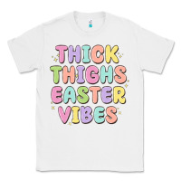 White thicks thighs easter vibes Classic Tee - MaliasSmallBusiness