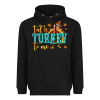 Black Talk Turkey To Me Heavyweight Hoodie - texasbilliewilder