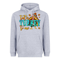Heather Grey Talk Turkey To Me Heavyweight Hoodie - texasbilliewilder