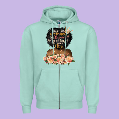 I Love The Woman L've Become Black Girl Zipper Hoodie Designed By Artiststas