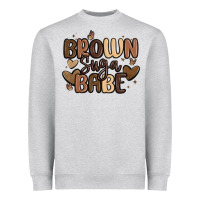 Brown Sugar Babe Heavyweight Sweatshirt | Teevron