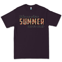 Plum take me where summer never ends Premium Tee - CowhideDigitalArt