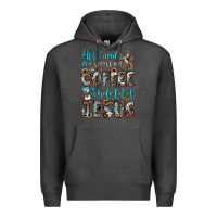 Charcoal Heather all i need is a little bit of coffee and o whole lot of jesus Premium Hoodie - JahusDesignShop