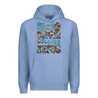 Colony Blue all i need is a little bit of coffee and o whole lot of jesus Premium Hoodie - JahusDesignShop