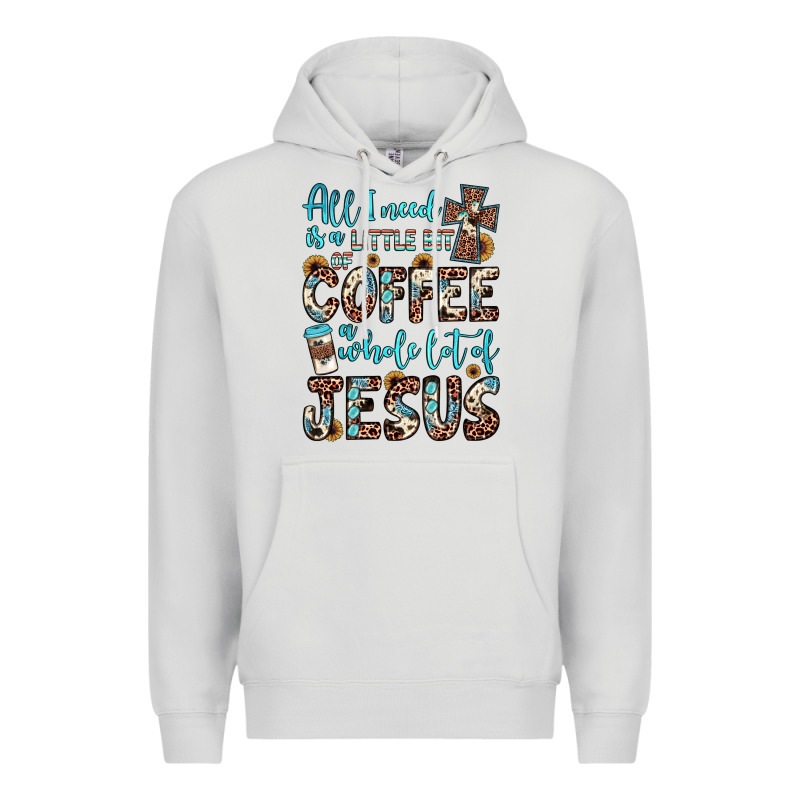 All I Need Is A Little Bit Of Coffee And O Whole Lot Of Jesus Premium Hoodie by JahusDesignShop | Teevron