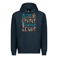 Navy all i need is a little bit of coffee and o whole lot of jesus Premium Hoodie - JahusDesignShop