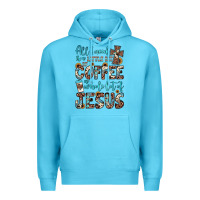 Ocean Blue all i need is a little bit of coffee and o whole lot of jesus Premium Hoodie - JahusDesignShop