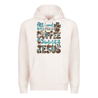 Pale Pink all i need is a little bit of coffee and o whole lot of jesus Premium Hoodie - JahusDesignShop