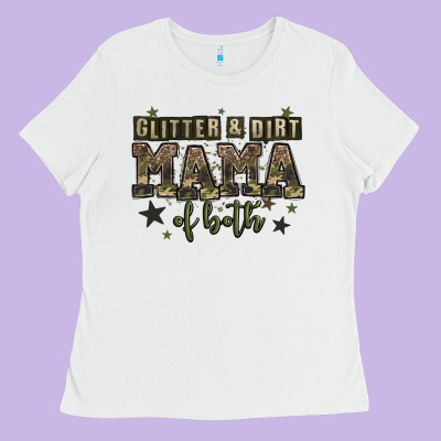 Glitter And Dirt Mama Of Both Ladies Tee Designed By Zillion Design Studio