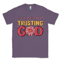 Lavender i’m just out here trusting god Classic Tee - MaliasSmallBusiness