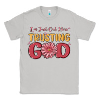 Moon Dust i’m just out here trusting god Classic Tee - MaliasSmallBusiness